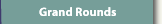 Grand Rounds